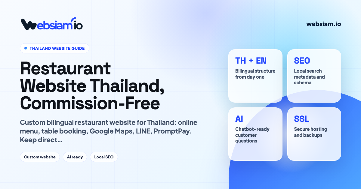 Restaurant Website Thailand — Own Your Bookings, Stop Renting Customers From Delivery Apps
